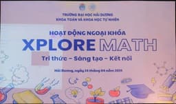 Sôi nổi hoạt động ngoại khóa "Tri thức - Sáng tạo - Kết nối" của Khoa Toán và Khoa học tự nhiên